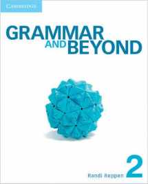 9781107692145-1107692148-Grammar and Beyond Level 2 Student's Book, Workbook, and Writing Skills Interactive Pack