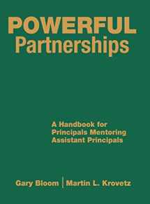 9781412927703-1412927706-Powerful Partnerships: A Handbook for Principals Mentoring Assistant Principals