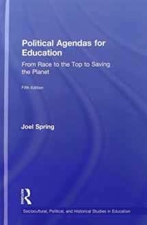 9780415828147-0415828147-Political Agendas for Education: From Race to the Top to Saving the Planet (Sociocultural, Political, and Historical Studies in Education)