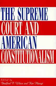9780847686582-0847686582-The Supreme Court and American Constitutionalism