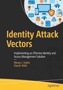 9781484251645-1484251644-Identity Attack Vectors: Implementing an Effective Identity and Access Management Solution
