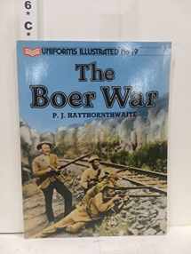 9780853687641-0853687641-The Boer War (Uniforms illustrated)
