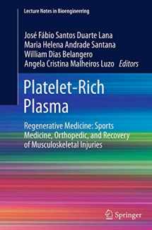 9783662510278-3662510278-Platelet-Rich Plasma: Regenerative Medicine: Sports Medicine, Orthopedic, and Recovery of Musculoskeletal Injuries (Lecture Notes in Bioengineering)