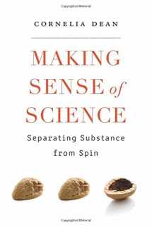 9780674059696-0674059697-Making Sense of Science: Separating Substance from Spin