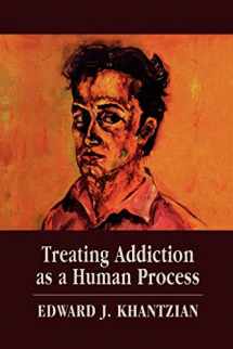 9780765705457-0765705451-Treating Addiction as a Human Process