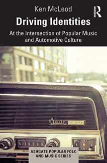 9781032236162-1032236167-Driving Identities: At the Intersection of Popular Music and Automotive Culture (Ashgate Popular and Folk Music Series)