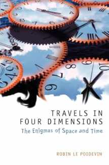9780198752554-0198752555-Travels in Four Dimensions: The Enigmas of Space and Time