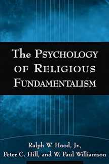 9781593851507-1593851502-The Psychology of Religious Fundamentalism