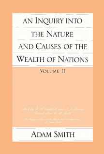 9780865970076-0865970076-An Inquiry Into the Nature and Causes of the Wealth of Nations, Vol 2