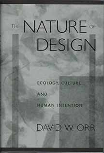 9780195148558-019514855X-The Nature of Design: Ecology, Culture, and Human Intention
