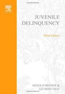 9781583605035-1583605037-Juvenile Delinquency: Historical, Cultural & Legal Perspectives