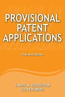 9781983803000-1983803006-Provisional Patent Applications: Use and Abuse (PATENT QUALITY SERIES)