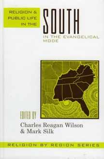 9780759106352-0759106355-Religion and Public Life in the South: In the Evangelical Mode (Volume 6) (Religion by Region, 6)