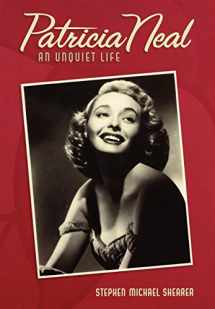 9780813123912-0813123917-Patricia Neal: An Unquiet Life