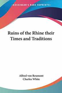 9781417910274-1417910275-Ruins of the Rhine their Times and Traditions (A History of Painting)