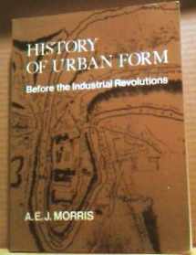 9780711455139-0711455139-History of Urban Form: Prehistory to Industrial Revolution