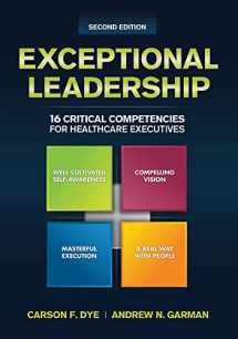 9781567936735-1567936733-Exceptional Leadership: 16 Critical Competencies for Healthcare Executives, Second Edition (ACHE Management)