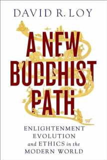 9781614290025-1614290024-A New Buddhist Path: Enlightenment, Evolution, and Ethics in the Modern World