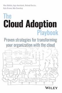 9781119491811-1119491819-The Cloud Adoption Playbook: Proven Strategies for Transforming Your Organization with the Cloud