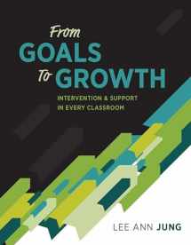 9781416625988-1416625984-From Goals to Growth: Intervention & Support in Every Classroom