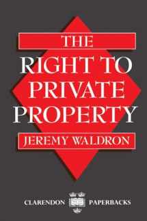 9780198239376-0198239378-The Right to Private Property (Clarendon Paperbacks)