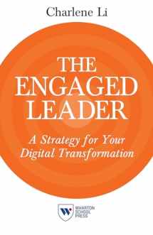 9781613630549-1613630549-The Engaged Leader: A Strategy for Your Digital Transformation
