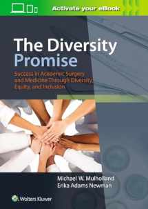 9781975135478-1975135474-The Diversity Promise: Success in Academic Surgery and Medicine Through Diversity, Equity, and Inclusion