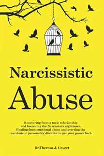 9781096294191-1096294192-Narcissistic Abuse: Recovering from a toxic relationship and becoming the Narcissist's nightmare. Healing from Emotional Abuse and averting the narcissistic personality disorder to get your power back