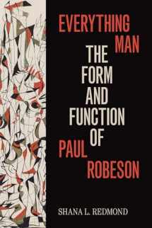 9781478005940-1478005947-Everything Man: The Form and Function of Paul Robeson (Refiguring American Music)