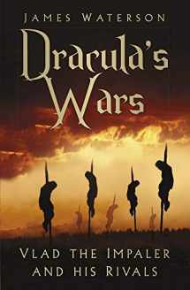9780750992404-0750992409-Dracula's Wars: Vlad the Impaler and his Rivals