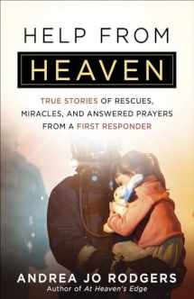 9780736980760-0736980768-Help from Heaven: True Stories of Rescues, Miracles, and Answered Prayers from a First Responder