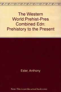 9780139466748-0139466746-Western World, The: Prehistory to Present (Combined Edition)