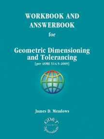 9780971440173-0971440174-WORKBOOK AND ANSWERBOOK for Geometric Dimensioning and Tolerancing [per ASME Y14.5-2009]