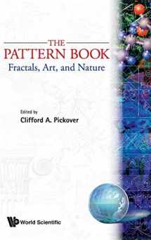 9789810214265-981021426X-PATTERN BOOK: FRACTALS, ART AND NATURE, THE