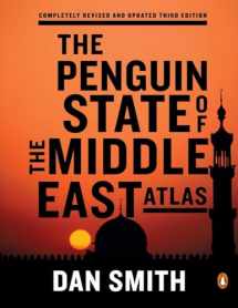 9780143124238-0143124234-The Penguin State of the Middle East Atlas: Completely Revised and Updated Third Edition