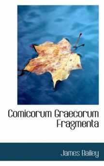 9780559414992-0559414994-Comicorum Graecorum Fragmenta (Latin Edition)