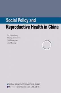 9781844640812-1844640817-Social Policy and Reproductive Health in China