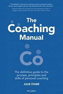 9781292084978-1292084979-The Coaching Manual: The Definitive Guide to The Process, Principles and Skills of Personal Coaching
