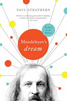 9781643130699-1643130692-Mendeleyev's Dream: The Quest for the Elements