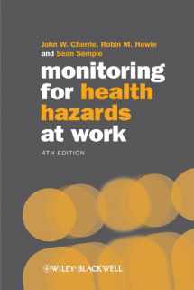 9781405159623-1405159626-Monitoring for Health Hazards at Work