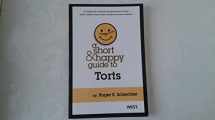 9780314277879-0314277870-A Short & Happy Guide to Torts (Short & Happy Guides)