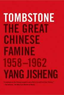 9780374533991-0374533997-Tombstone: The Great Chinese Famine, 1958-1962
