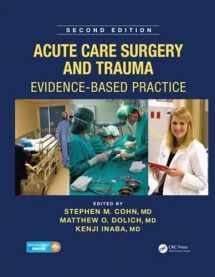 9781482299298-1482299291-Acute Care Surgery and Trauma: Evidence-Based Practice, Second Edition
