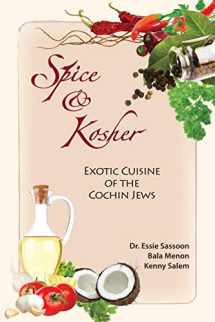 9780991915705-0991915704-Spice & Kosher - Exotic Cuisine of the Cochin Jews