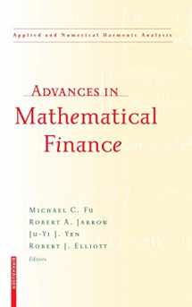 9780817645441-0817645446-Advances in Mathematical Finance (Applied and Numerical Harmonic Analysis)
