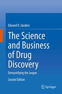 9783030578138-3030578135-The Science and Business of Drug Discovery: Demystifying the Jargon