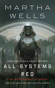 9781250214713-1250214718-All Systems Red: The Murderbot Diaries (The Murderbot Diaries, 1)