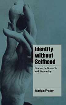 9780521623575-052162357X-Identity without Selfhood: Simone de Beauvoir and Bisexuality (Cambridge Cultural Social Studies)