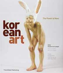 9780956794246-0956794246-Korean Art The Power of Now /anglais