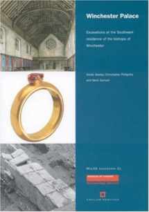 9781901992656-1901992659-Winchester Palace: Excavations at the Southwark Residence of the Bishops of Winchester (MoLA Monograph)
